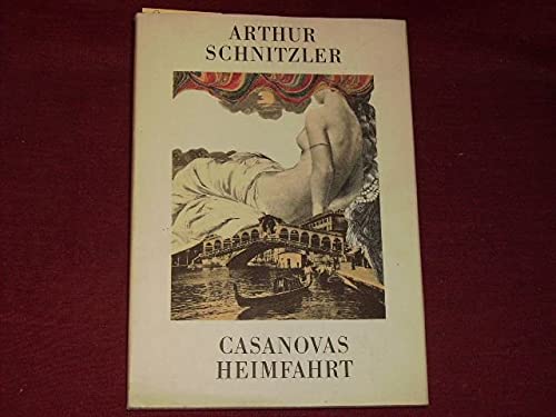 Beispielbild fr Casanovas Heimfahrt. 2. Auflage. zum Verkauf von Fachbuchhandlung H. Sauermann