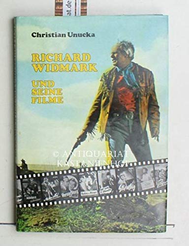 9783886260010: RICHARD WIDMARK UND SEINE FILME. Ein filmographischer Bildband (Livre en allemand)