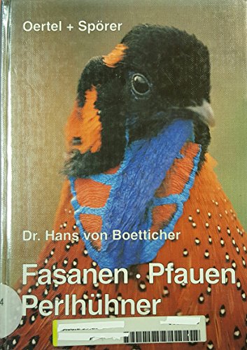 Imagen de archivo de Fasanen, Pfauen, Perlhhner und andere Wildhhner a la venta por medimops