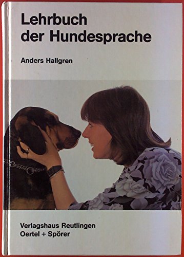 Beispielbild fr Lehrbuch der Hundesprache. von. [bers. von Christiane Mller] zum Verkauf von Hbner Einzelunternehmen
