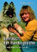 9783886271658: Lehrbuch der Hundesprache. Mit dem Hund auf du und du