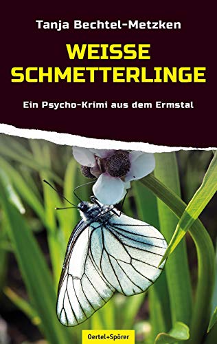 9783886273775: Weie Schmetterlinge: Ein Psycho-Krimi aus dem Ermstal
