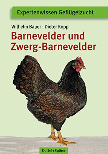 Imagen de archivo de Kopp, D: Barnevelder und Zwerg-Barnevelder a la venta por Blackwell's