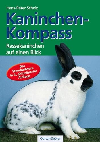 Stock image for Kaninchen-Kompass. Rassekaninchen auf einen Blick for sale by medimops