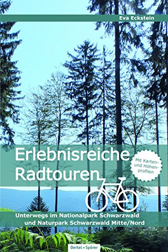 Beispielbild fr Erlebnisreiche Radtouren. Unterwegs im Nationalpark Schwarzwald und Naturpark Schwarzwald Mitte/Nord zum Verkauf von medimops