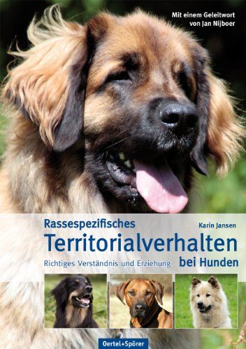 Stock image for Rassespezifisches Territorialverhalten bei Hunden: Richtiges Verstndnis und Erziehung for sale by medimops