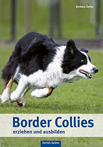 Stock image for Border Collies erziehen und ausbilden -Language: german for sale by GreatBookPrices