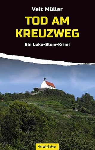 Stock image for Tod am Kreuzweg: Ein Luka-Blum-Krimi for sale by medimops