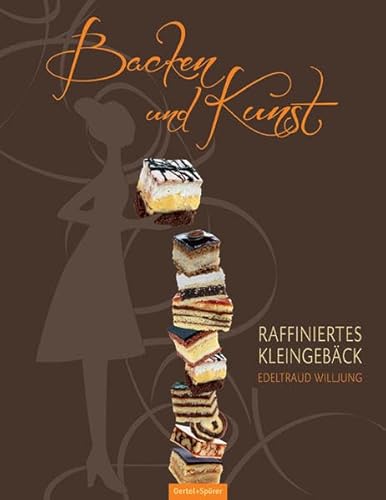 9783886279340: Backen und Kunst - Raffiniertes Kleingebck