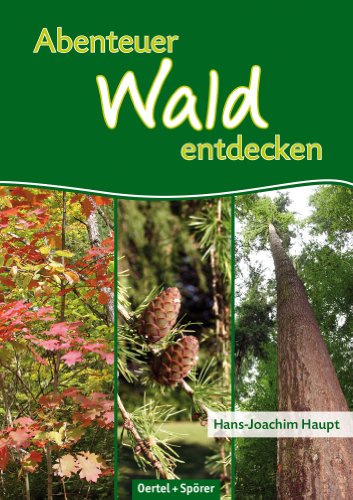 9783886279418: Abenteuer Wald entdecken - 15 Touren in Baden-Wrttemberg