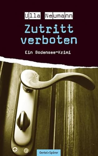 Beispielbild fr Zutritt verboten: Ein Bodensee-Krimi zum Verkauf von medimops