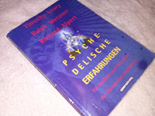 Beispielbild fr Psychedelische Erfahrungen. Ein Handbuch nach Weisungen des Tibetanischen Totenbuches. zum Verkauf von medimops