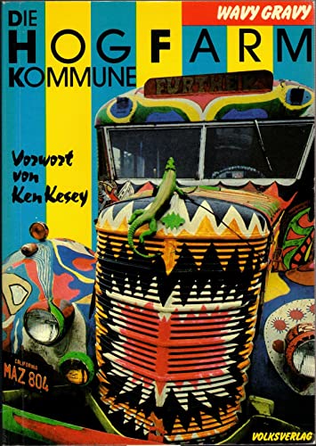 Stock image for Die Hog Farm Kommune - Die Geschichte einer der bekanntesten Grokommunen des 20. Jahrhunderts for sale by Der Ziegelbrenner - Medienversand