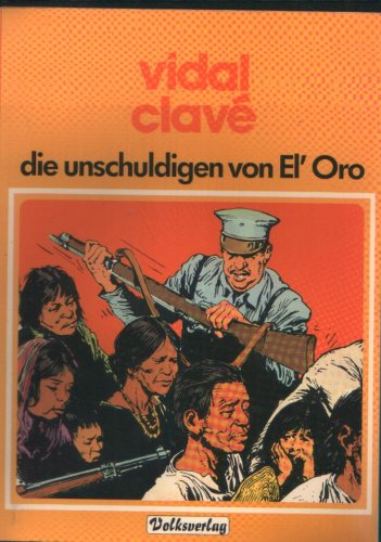 9783886311545: Die Unschuldigen von ElOro. - Vidal Clave