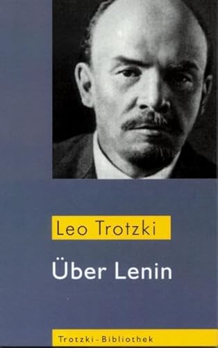 Imagen de archivo de  ber Lenin: Material für einen Biographen (Trotzki-Bibliothek) Taschenbuch  " 30. Juni 2009 von Leo Trotzki (Autor), G Blumental ( bersetzer) a la venta por Nietzsche-Buchhandlung OHG