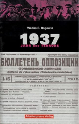 1937 : Jahr des Terrors - Wadim S Rogowin