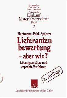 Beispielbild fr Lieferantenbewertung - aber wie?: Lsungsanstze und erprobte Verfahren zum Verkauf von medimops