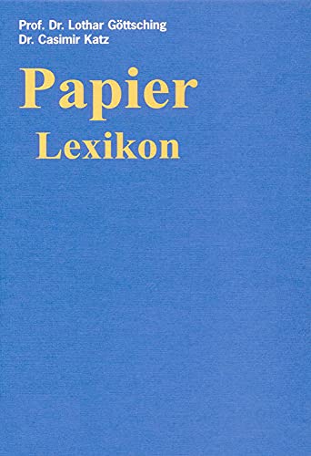 9783886400805: Papier-Lexikon: 3 Bande. Bd. I: A-F. Bd. II: G-Q. Bd. III: R-Z (German Edition)