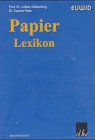 Stock image for Papier-Lexikon, 3 Bde. m. CD-ROM for sale by modanon - Modernes Antiquariat Online