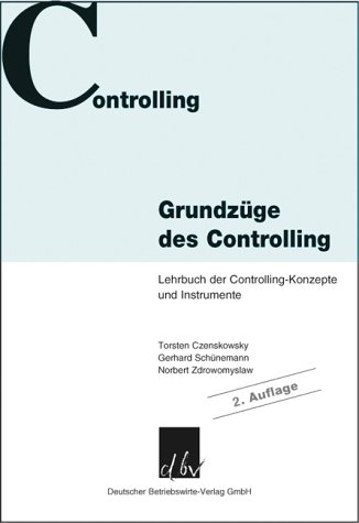9783886401079: Grundzge des Controlling. Lehrbuch der Controlling-Konzepte und Instrumente