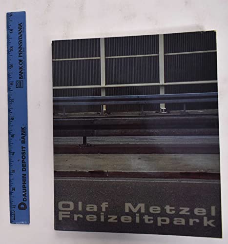 Olaf Metzel, Freizeitpark (German Edition) (9783886451326) by Streeruwitz, Marlene And Ulrich Wilmes