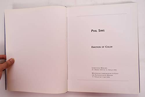 Phil Sims: Emotion of Color (signed by artist) - Sims, Phil and Helmut Friedel, Erich Franz