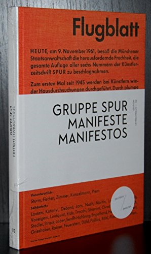 Imagen de archivo de Gruppe Spur: manifeste - manifestos - Edition Lenbachhaus - 02. (dt./engl.) a la venta por Antiquariat  >Im Autorenregister<