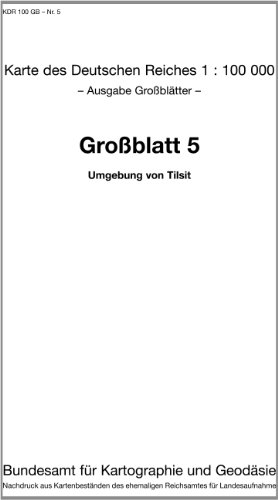 9783886481118: KDR 100 GB Umgebung von Tilsit: Karte des Deutschen Reiches 1:100.000 Groblatt 5