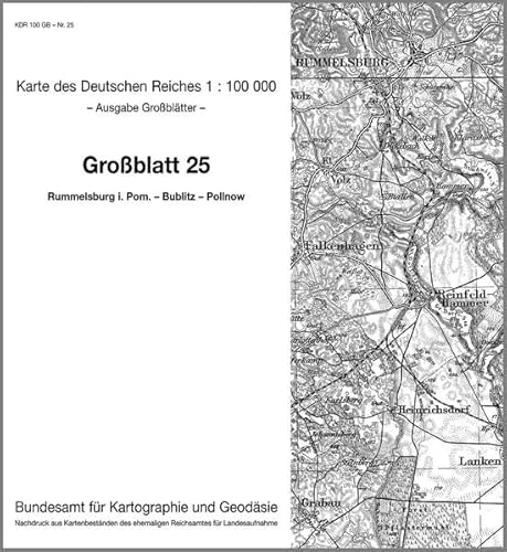 9783886481224: KDR 100 GB Rummelsburg in Pommern - Bublitz - Pollnow: Karte des Deutschen Reiches 1:100.000 Groblatt 25