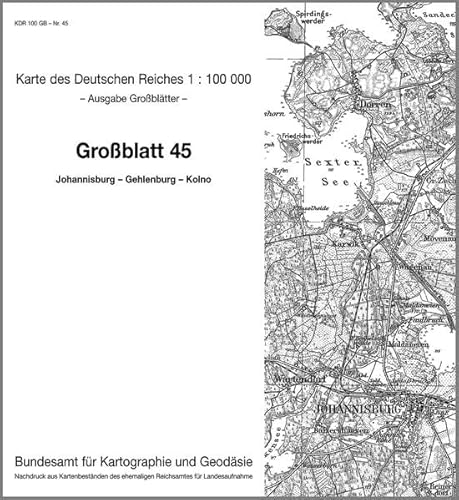 9783886481361: KDR 100 GB Johannisburg - Gehlenburg - Kolno: Karte des Deutschen Reiches 1:100.000 Groblatt 45