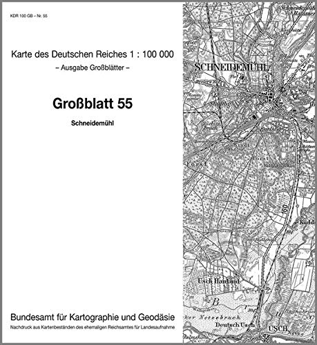 9783886481392: KDR 100 GB Schneidemhl: Karte des Deutschen Reiches 1:100.000 Groblatt 55
