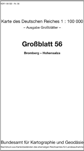 9783886481408: KDR 100 GB Bromberg - Hohensalza: Karte des Deutschen Reiches 1:100.000 Groblatt 56