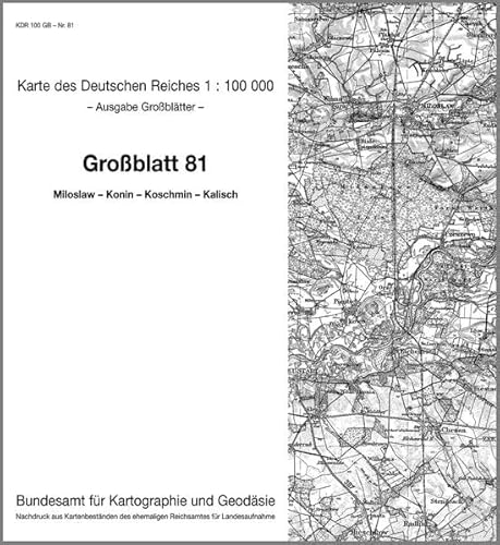 Stock image for KDR 100 GB Miloslaw - Konin - Koschmin - Kalisch: Karte des Deutschen Reiches 1:100.000 Groblatt 81 for sale by Revaluation Books