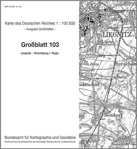 9783886481552: KDR 100 GB Liegnitz - Hirschberg im Riesengebirge: Karte des Deutschen Reiches 1:100.000 Groblatt 103