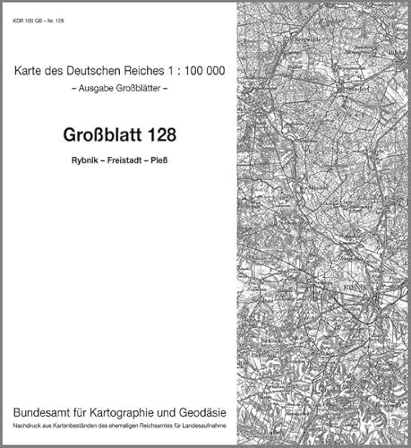 9783886481644: KDR 100 GB Rybnik - Freistadt - Pless: Karte des Deutschen Reiches 1:100.000 Groblatt 128