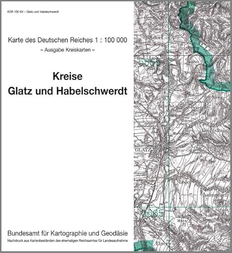 9783886481897: KDR 100 KK Glatz und Habelschwerdt: Karte des Deutschen Reiches 1:100.000, Kreiskarte