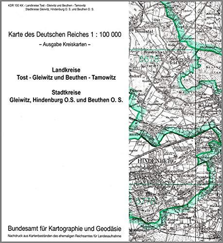 9783886481903: Tost-Gleiwitz, Beuthen-Tarnowitz, Gleiwitz, Hindenburg O. S. und Beuthen O. S.: Karte des Deutschen Reiches 1:100.000, Kreiskarte