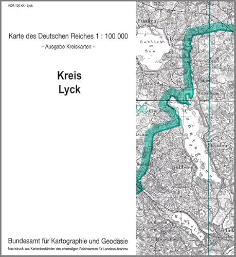 9783886482153: KDR 100 KK Lyck: Karte des Deutschen Reiches 1:100.000, Kreiskarte