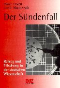 Beispielbild fr Der Sndenfall : Betrug und Flschung in der deutschen Wissenschaft. / DUZ-Edition zum Verkauf von Antiquariat Rohde