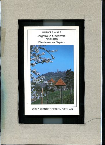 Beispielbild fr Bergstrasse - Odenwald - Neckartal: Wandern ohne Gepck zum Verkauf von biblion2