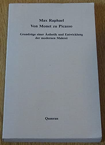 Stock image for Von Monet zu Picasso. Grundzge einer sthetik und Entwickung der modernen Malerei. Herausgegeben von Klaus Binder. for sale by Antiquariat am St. Vith