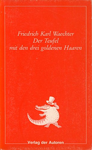 Stock image for Der Teufel mit den drei goldenen Haaren. Nach den Brdern Grimm for sale by medimops