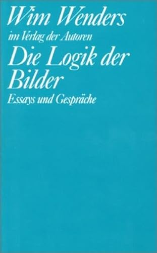 9783886610945: Die Logik der Bilder: Essays und Gesprche (Theaterbibliothek)