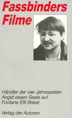 Beispielbild fr Fassbinder Filme: Fassbinders Filme, 7 Bde., Bd.3, Hndler der vier Jahreszeiten; Angst essen Seele auf; Fontane Effi Briest zum Verkauf von medimops