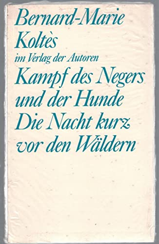 Beispielbild fr Kampf des Negers und der Hunde / Die Nacht kurz vor den Wldern. Zwei Stcke zum Verkauf von medimops