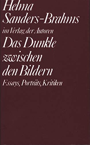 9783886611324: Das Dunkle zwischen den Bildern: Essays, Portrats, Kritiken (Filmbibliothek) (German Edition)