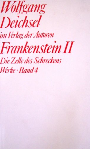 Werke: Frankenstein, Bd.2, Die Zelle des Schreckens (Theaterbibliothek).