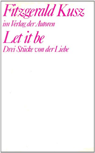 Beispielbild fr Let it be. Drei Stcke von der Liebe zum Verkauf von medimops