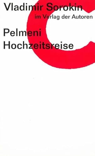 9783886611799: Pelmeni / Hochzeitsreise: Zwei Stcke