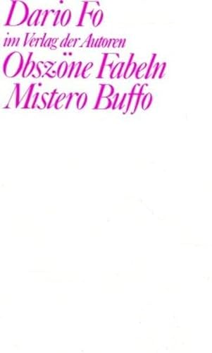 ObszÃ¶ne Fabeln. Mistero Buffo: Szenische Monologe (9783886611911) by Fo, Dario